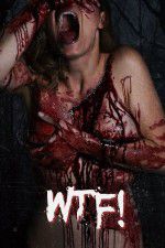 Watch Wtf 123MoviesFree