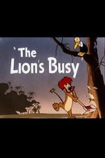 Watch The Lion\'s Busy (Short 1950) 123MoviesFree