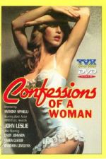 Watch Confessions Of A Woman 123MoviesFree