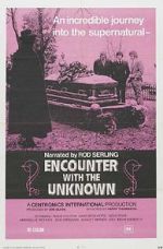 Watch Encounter with the Unknown 123MoviesFree