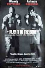 Watch Play It to the Bone 123MoviesFree