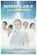 Watch Nosso Lar 2 123MoviesFree