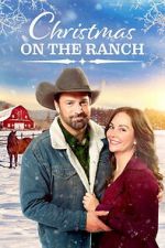 Watch Christmas on the Ranch 123MoviesFree