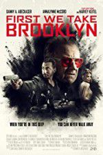 Watch First We Take Brooklyn 123MoviesFree
