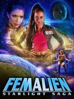 Watch Femalien: Starlight Saga 123MoviesFree