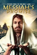 Watch Stevie\'s Trek to the Holy Land: Messiah\'s Promise (Short 2014) 123MoviesFree