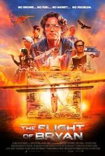 Watch The Flight of Bryan 123MoviesFree