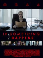 Watch If Something Happens 123MoviesFree