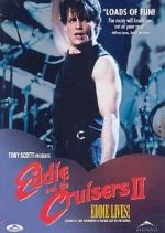Watch Eddie and the Cruisers II: Eddie Lives! 123MoviesFree