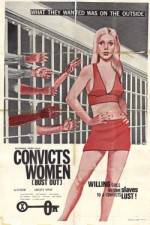Watch Convicts Women 123MoviesFree