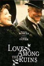 Watch Love Among the Ruins 123MoviesFree
