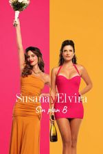 Watch Susana and Elvira: No Plan B 123MoviesFree