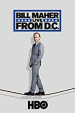 Watch Bill Maher: Live from D.C. 123MoviesFree