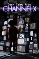 Watch Dark Tales from Channel X 123MoviesFree