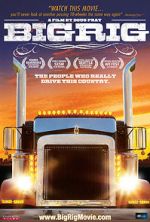 Watch Big Rig 123MoviesFree