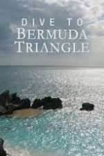 Watch Dive to Bermuda Triangle 123MoviesFree
