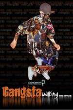 Watch Gangsta Walking the Movie 123MoviesFree
