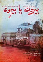 Watch Beirut Oh Beirut 123MoviesFree