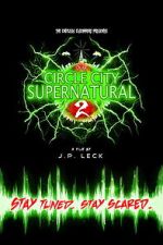 Watch Circle City Supernatural 2 123MoviesFree