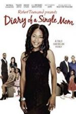 Watch Diary of a Single Mom 123MoviesFree