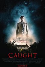 Watch Caught 123MoviesFree