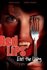 Watch Red Lips: Eat the Living 123MoviesFree