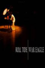 Watch ESPN  Films Roll Tide War Eagle 123MoviesFree