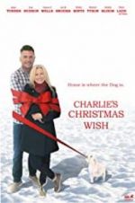 Watch Charlie\'s Christmas Wish 123MoviesFree
