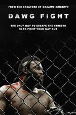 Watch Dawg Fight 123MoviesFree