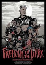 Watch Freedom in the Dark 123MoviesFree