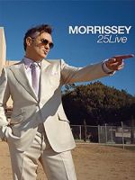 Watch Morrissey: 25 Live 123MoviesFree