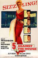 Watch 5 Against the House 123MoviesFree