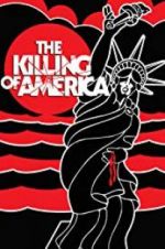 Watch The Killing of America 123MoviesFree