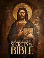 Watch Unlocking Ancient Secrets Of the Bible 123MoviesFree