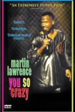 Watch You So Crazy 123MoviesFree