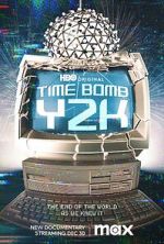 Watch Time Bomb Y2K 123MoviesFree