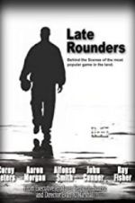 Watch Late Rounders 123MoviesFree