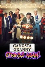 Watch Gangsta Granny Strikes Again 123MoviesFree