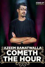 Watch Cometh the Hour by Azeem Banatwalla 123MoviesFree
