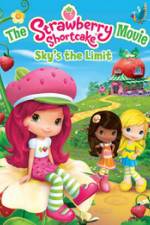 Watch The Strawberry Shortcake Movie: Sky's the Limit 123MoviesFree