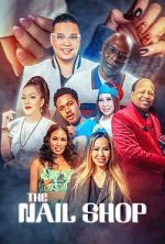 Watch The Nail Shop 123MoviesFree