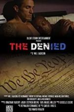 Watch The Denied 123MoviesFree