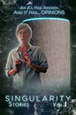 Watch Singularity Stories Vol. I 123MoviesFree