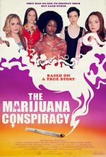 Watch The Marijuana Conspiracy 123MoviesFree