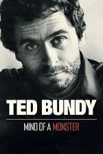 Watch Ted Bundy: Mind of a Monster 123MoviesFree