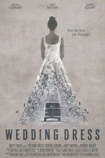 Watch Wedding Dress 123MoviesFree