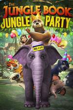 Watch The Jungle Book Jungle Party 123MoviesFree