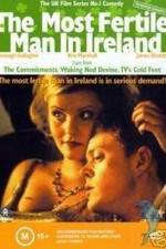 Watch The Most Fertile Man in Ireland 123MoviesFree