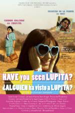 Watch Have You Seen Lupita? 123MoviesFree
