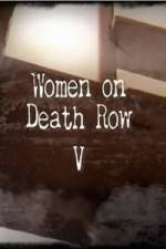 Watch Women On Death Row V 123MoviesFree